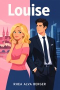 Cover-Bild zum Titel 'Louise' von 'Rhea Alva Berger'