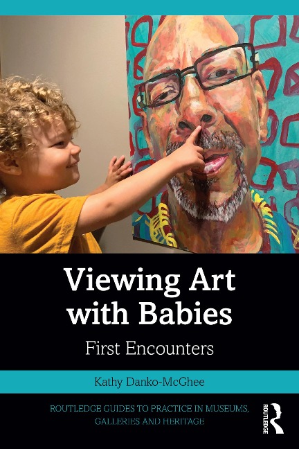 Viewing Art with Babies - Kathy Danko-McGhee