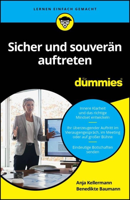 Sicher und souverän auftreten für Dummies - Anja Kellermann, Benedikte Baumann
