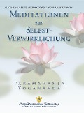 Cover-Bild zum Titel 'Meditationen zur Selbstverwirklichung' von 'Paramahansa Yogananda'
