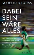 Cover-Bild zum Titel 'Dabei sein wäre alles' von 'Martin Krauß'
