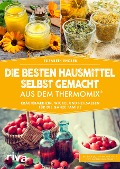 Cover-Bild zum Titel 'Die besten Hausmittel selbst gemacht aus dem Thermomix®' von 'Elisabeth Engler'