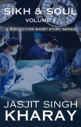 Cover-Bild zum Titel 'Sikh & Soul' von 'Jasjit Singh Kharay'