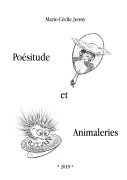 Cover-Bild zum Titel 'Poésitude et Animaleries' von 'Marie-Cécile Jenny'