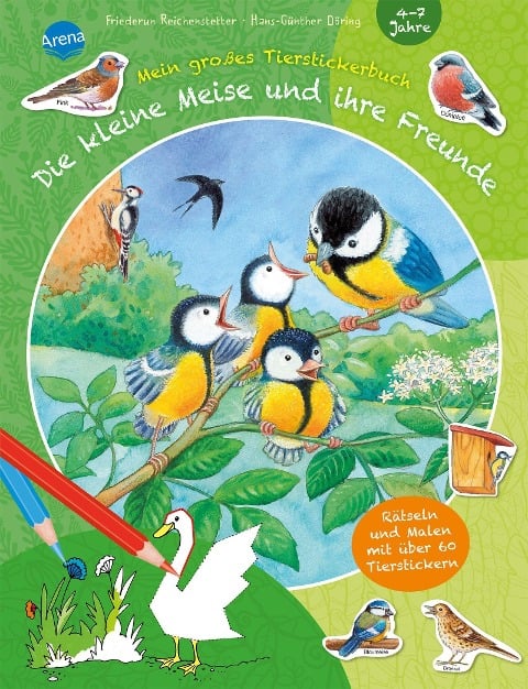 Die kleine Meise und ihre Freunde. Mein großes Tierstickerbuch - Friederun Reichenstetter