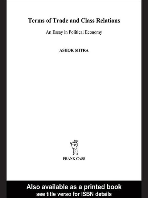 Terms of Trade and Class Relations - Ashok Mitra