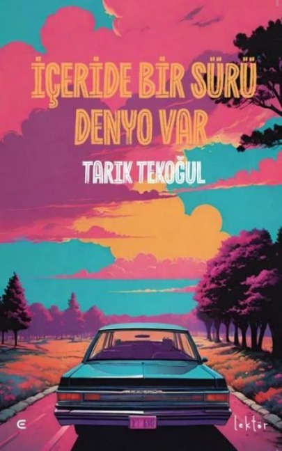 Iceride Bir Sürü Denyo Var - Tarik Tekogul