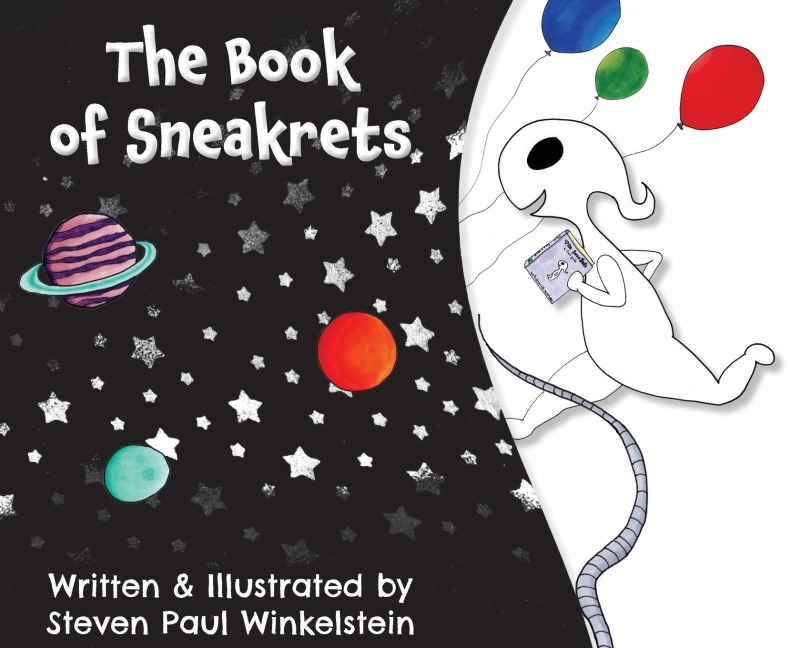 The Book of Sneakrets - Steven Paul Winkelstein