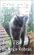 Strolchis Tagebuch - Teil 78 - Beatrice Kobras