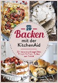 Cover-Bild zum Titel 'Backen mit der KitchenAid' von 'Stephanie Just'