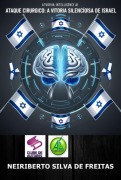 Cover-Bild zum Titel 'Ataque Cirúrgico: A Vitória Silenciosa De Israel' von 'Neiriberto Silva de Freitas'