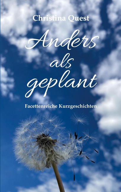 Anders als geplant - Christina Quest