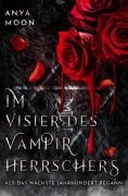 Cover-Bild zum Titel 'Im Visier des Vampirherrschers, Band 1' von 'Anya Moon'