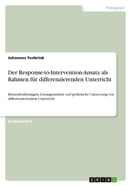 Der Response-to-Intervention-Ansatz als Rahmen für differenzierenden Unterricht - Johannes Tenbrink