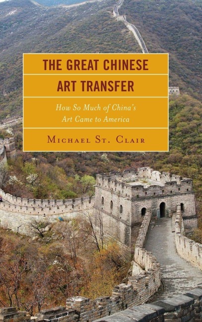 Great Chinese Art Transfer - Michael St. Clair