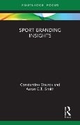 Cover-Bild zum Titel 'Sport Branding Insights' von 'Constantino Stavros, Aaron C. T. Smith'
