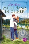 Cover-Bild zum Titel 'Meine Hand in deiner' von 'Marie Force'