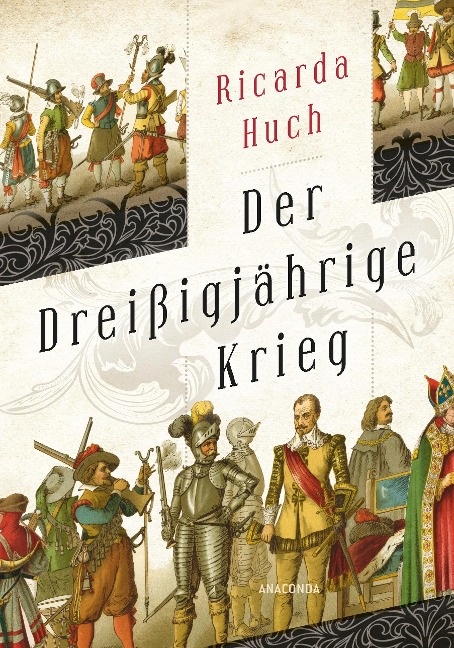 Der dreißigjährige Krieg - Ricarda Huch