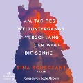 Cover-Bild zum Titel 'Am Tag des Weltuntergangs verschlang der Wolf die Sonne' von 'Sina Scherzant'