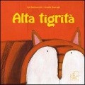 Cover-Bild zum Titel 'Alta tigrità' von 'Zak Baldisserotto'