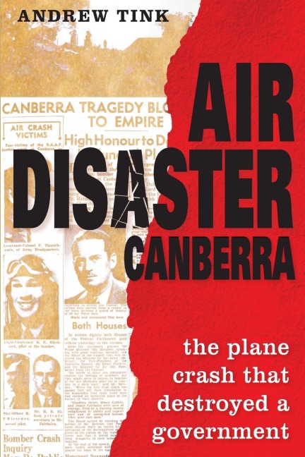 Air Disaster Canberra - Andrew Tink
