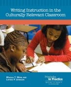 Cover-Bild zum Titel 'Writing Instruction in the Culturally Relevant Classroom' von 'Maisha T Winn, Latrise P Johnson'