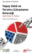 Cover-Bild zum Titel 'Yapay Zeka ve Yaratici Calismanin Gelecegi' von 'Michael Filimowicz'