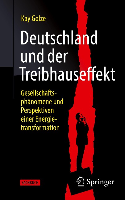 Deutschland und der Treibhauseffekt - Kay Golze