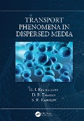 Cover-Bild zum Titel 'Transport Phenomena in Dispersed Media' von 'G. I. Kelbaliyev, D. B. Tagiyev, S. R. Rasulov'