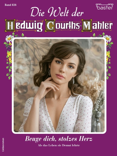 Die Welt der Hedwig Courths-Mahler 826 - Claudia von Hoff