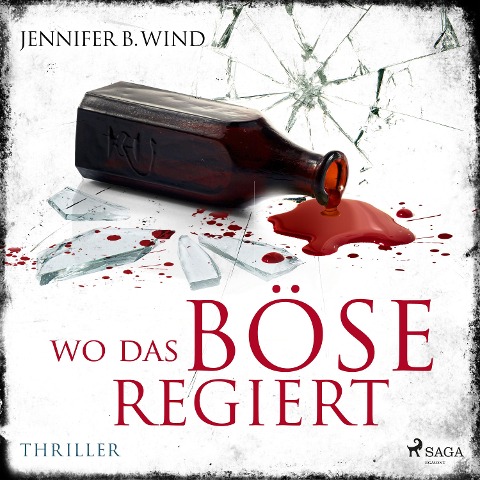 Wo das Böse regiert - Jennifer B. Wind