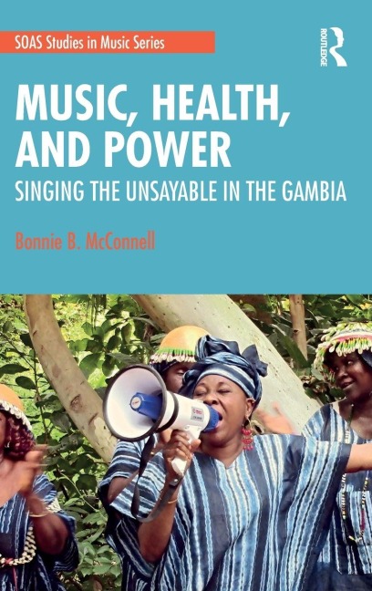 Music, Health, and Power - Bonnie McConnell