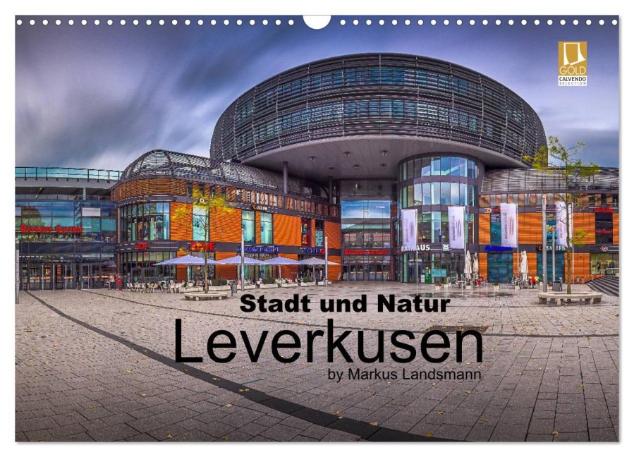 Leverkusen - Stadt und Natur (Wandkalender 2026 DIN A3 quer), CALVENDO Monatskalender - Markus Landsmann