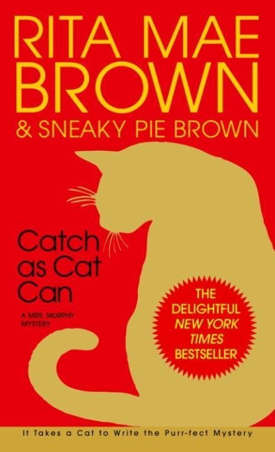 Catch as Cat Can - Rita Mae Brown