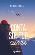 Cover-Bild zum Titel 'Conta sul tuo cuore' von 'Andrea Maggi'