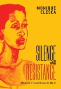 Cover-Bild zum Titel 'Silence and Resistance' von 'Monique Clesca'