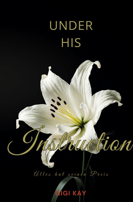 Under his Instruction - Gigi Kay, Nicole Rott