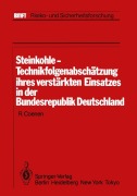 Cover-Bild zum Titel 'Steinkohle-Technikfolgenabschätzung ihres verstärkten Einsatzes in der Bundesrepublik Deutschland' von ''