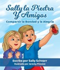 Cover-Bild zum Titel 'Sally La Piedra Y Amigos' von 'Sally Schnarr'