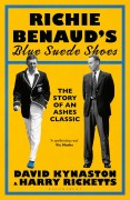 Cover-Bild zum Titel 'Richie Benaud's Blue Suede Shoes' von 'David Kynaston, Harry Ricketts'