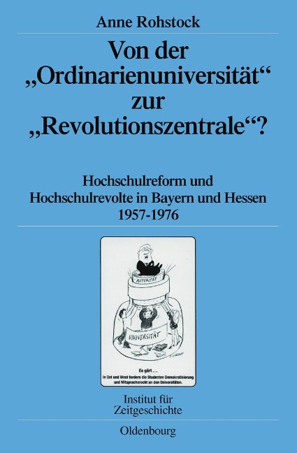 Von der "Ordinarienuniversität" zur "Revolutionszentrale"? - Anne Rohstock