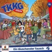 Cover-Bild zum Titel 'Folge: 45: Ein täuschender Tausch' von 'TKKG Junior'
