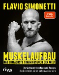 Muskelaufbau - Das einfachste Trainingsbuch der Welt - Flavio Simonetti