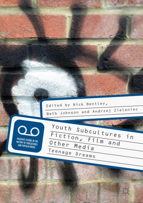 Youth Subcultures in Fiction, Film and Other Media - 