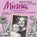Cover-Bild zum Titel 'Minna. Kopf hoch, Schultern zurück' von 'Felicitas Fuchs'