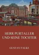 Cover-Bild zum Titel 'Herr Purtaller und seine Tochter' von 'Gustav Falke'