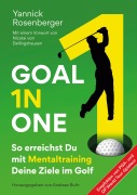Cover-Bild zum Titel 'Goal in One' von 'Yannick Rosenberger'