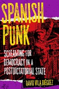 Cover-Bild zum Titel 'Spanish Punk' von 'David Vila Diéguez'