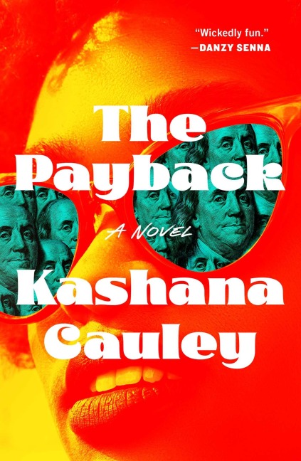 The Payback - Kashana Cauley