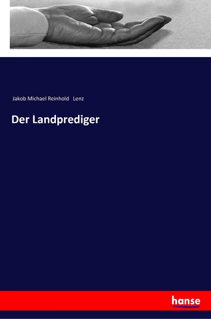 Der Landprediger - Jakob Michael Reinhold Lenz